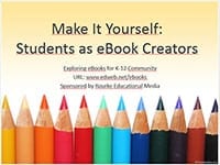 Make It Yourself: Students as eBook Creators