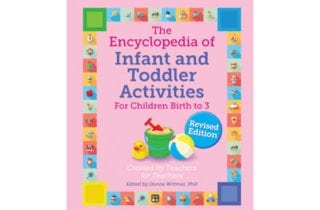 Top Tips and Research from the Encyclopedia of Infant and Toddler Activities