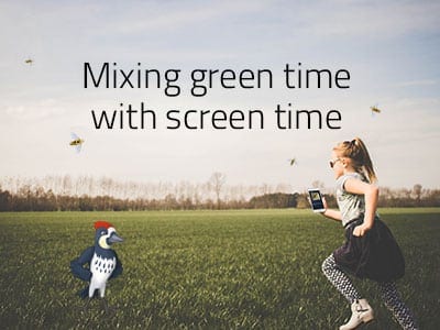 Mixing Green Time with Screen Time