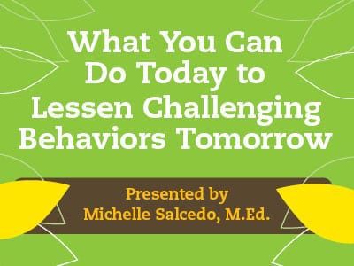 Lessen Challenging Behaviors in Children