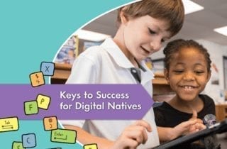 Keys to Success for Digital Natives