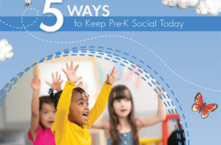 5 Ways to Keep Pre-K Social Today