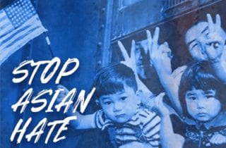 Current Events in Context: Connecting Asian American History and Anti-Asian Racism