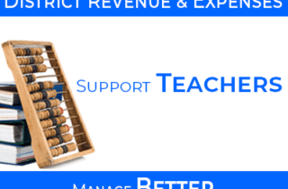Manage District Revenue and Expenses More Efficiently: Let Education Leaders Show You How