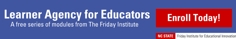 The Friday Institute for Educational Innovation at North Carolina State University