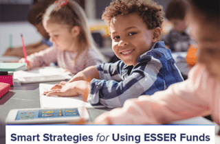 How to Use ESSER Funding for Back-to-School and Beyond