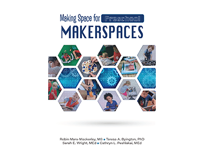 Making Space for Preschool Makerspaces