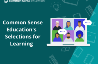 Simply the Best: Common Sense Education’s Best Selections for Learning and How to Leverage Them