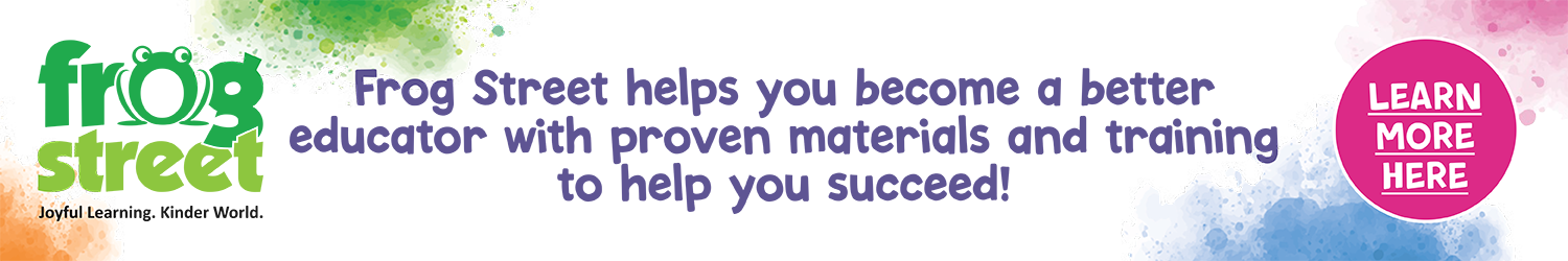 Frog Street helps you become a better educator with proven materials and training to help you succeed!