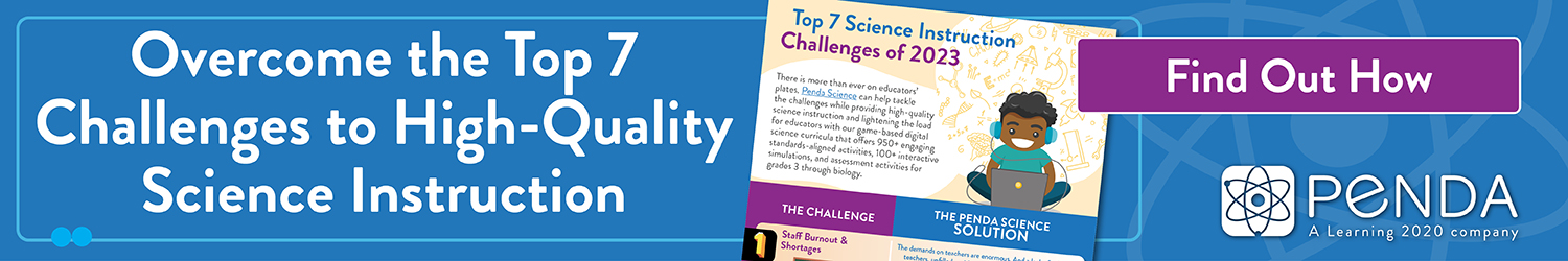 Overcome the Top 7 Challenges to High-Quality Science Instruction
