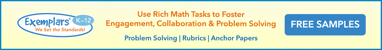 Use rich math tasks to foster engagement, collaboration, and problem solving