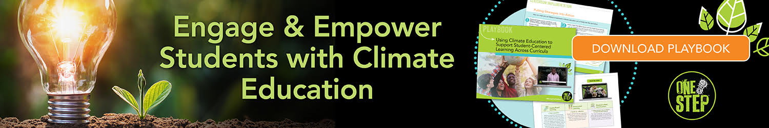 Engage & Empower Students with Climate Education