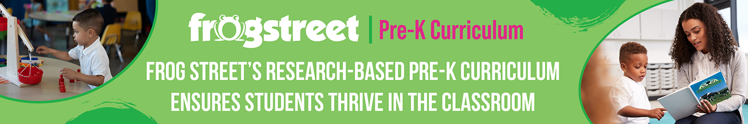 Frog Street's research-based pre-K curriculum ensures students thrive in the classroom