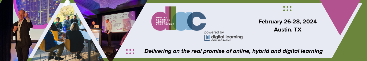 Delivering on the real promise of online, hybrid and digital learning