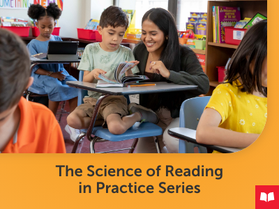 The Science of Reading in Practice Series
