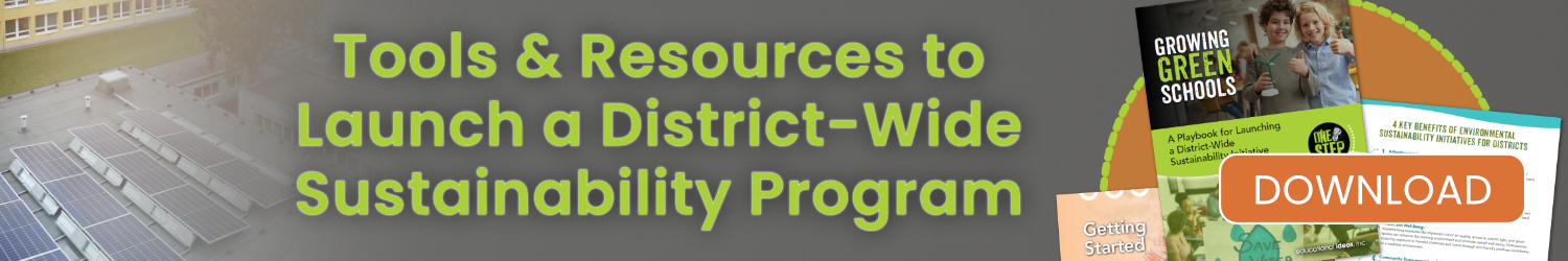 Tools and resources to launch a district-wide sustainability program.