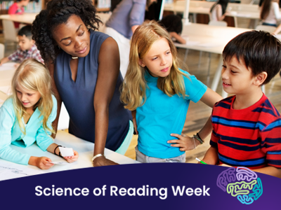 Science of Reading Week: District Administrators: Create an Ecosystem for Science of Reading Instruction