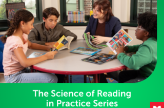Teach Reading the Way the Brain Works Best: The Science of Reading in Practice Series