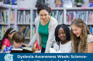 Conquering Dyslexia: Strategies Based in Science to Help ALL Students