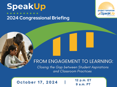 From Engagement to Learning: Congressional Briefing on Closing the Gap Between Student Aspirations and Classroom Practices