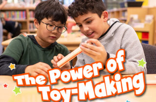 The Power of Toy Making: How Simple Activities Create Profound Learning Moments