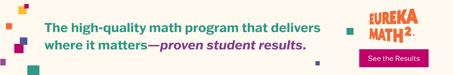 The high-quality math program that delivers where it matters-proven student results.