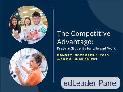 The Competitive Advantage: Prepare Students for Life and Work