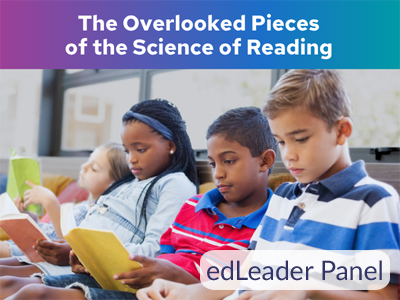 The Overlooked Pieces of the Science of Reading