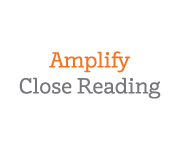Amplify Close Reading