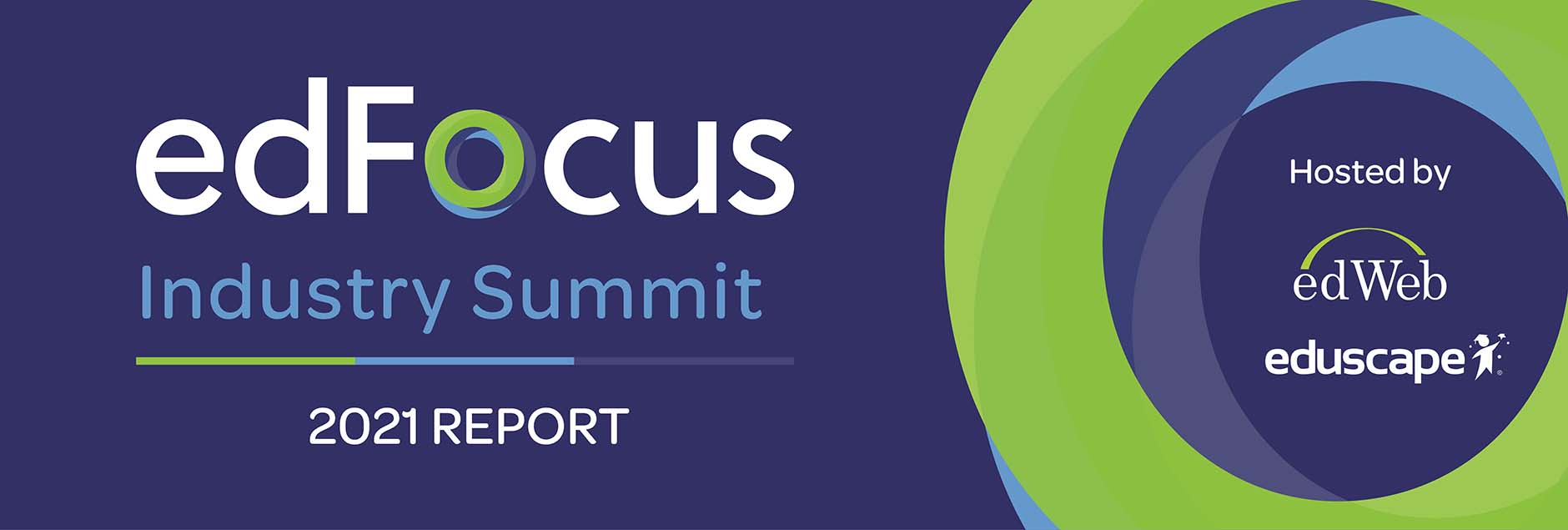 edFocus Industry Summit 2021 Report