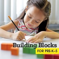 Building Blocks for PreK–5