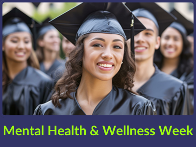 Mental Health and Wellness Week