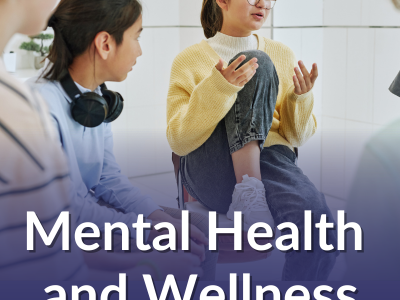 Mental Health and Wellness