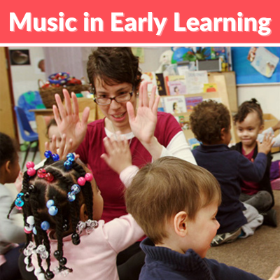 Music in Early Learning