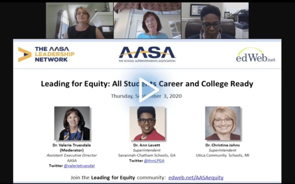 Leading for Equity: All Students Career and College Ready edWebinar recording link