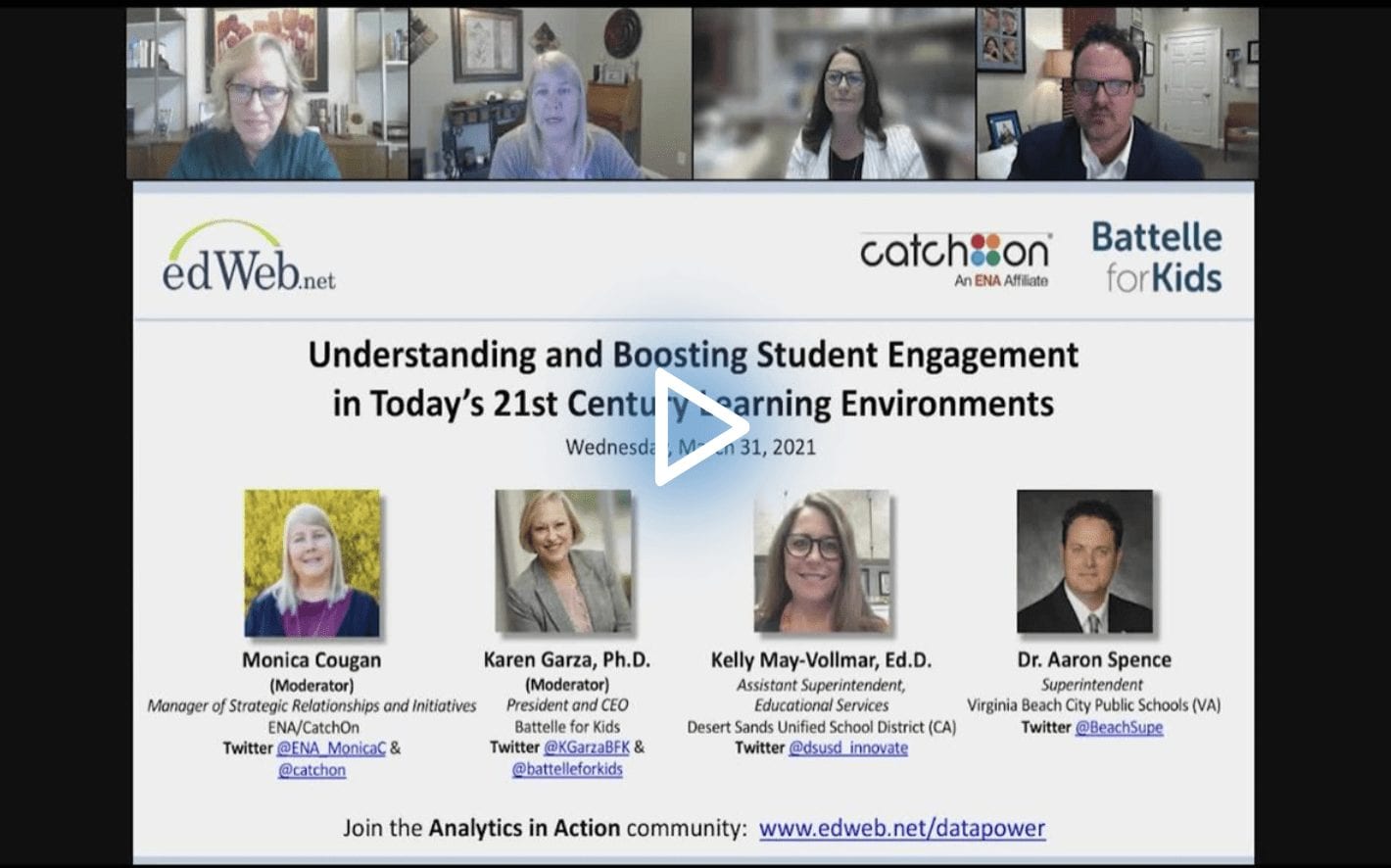 Understanding and Boosting Student Engagement in Today’s 21st Century Learning Environments edLeader Panel recording link