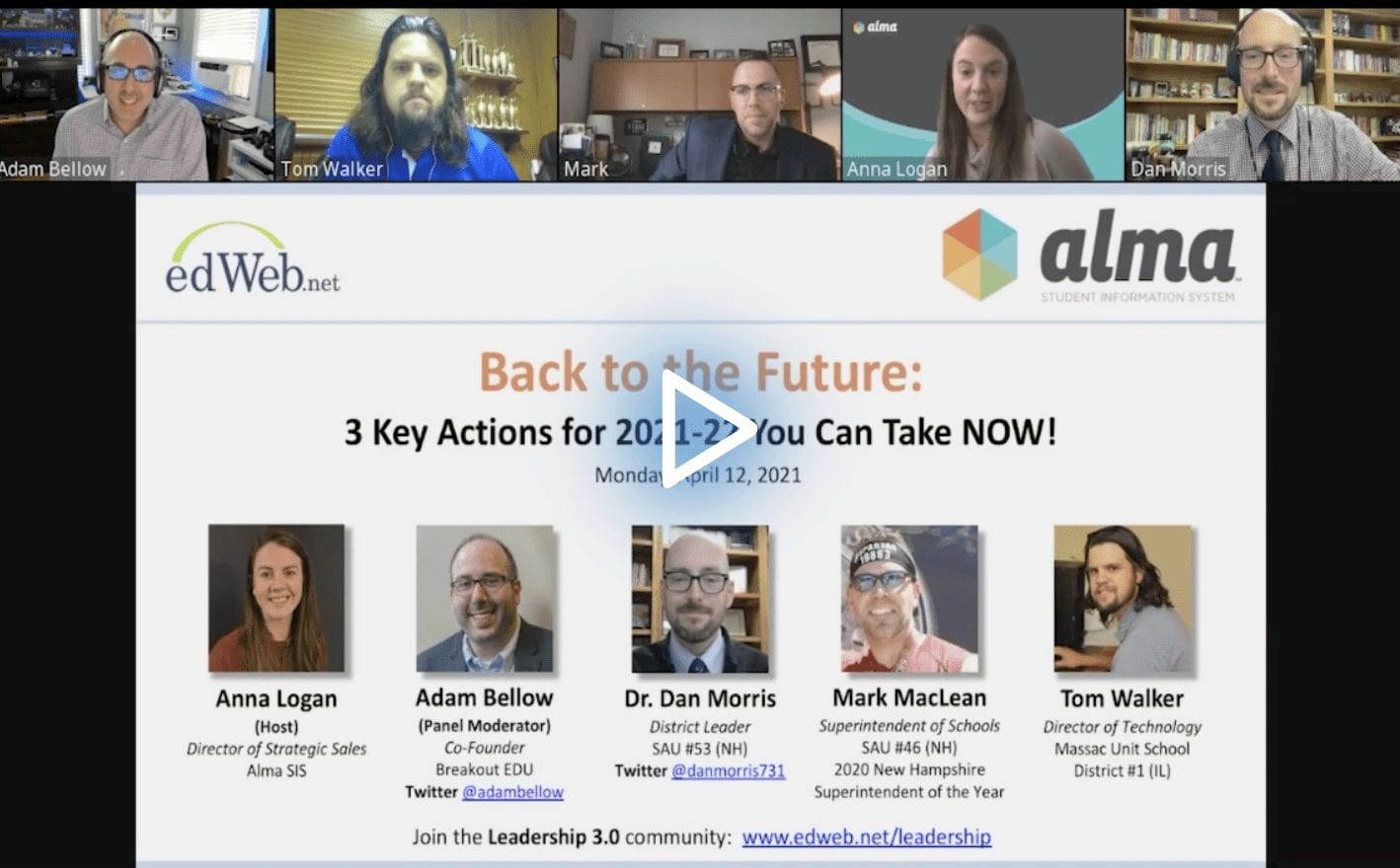 Back to the Future: 3 Key Actions for 2021-22 You Can Take NOW! edLeader Panel recording link