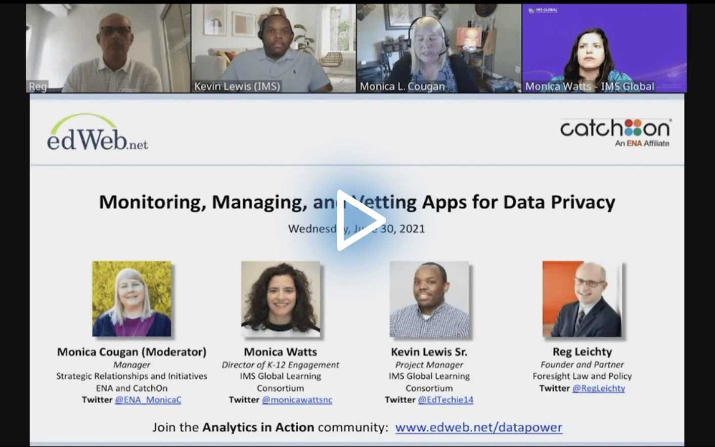 Monitoring, Managing, and Vetting Apps for Data Privacy edLeader Panel recording link