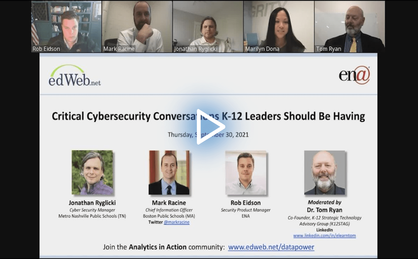 Critical Cybersecurity Conversations K-12 Leaders Should Be Having edLeader Panel recording link