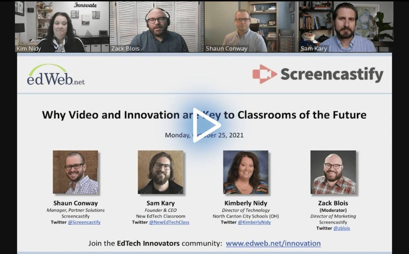 Why Video and Innovation are Key to Classrooms of the Future edLeader Panel recording link