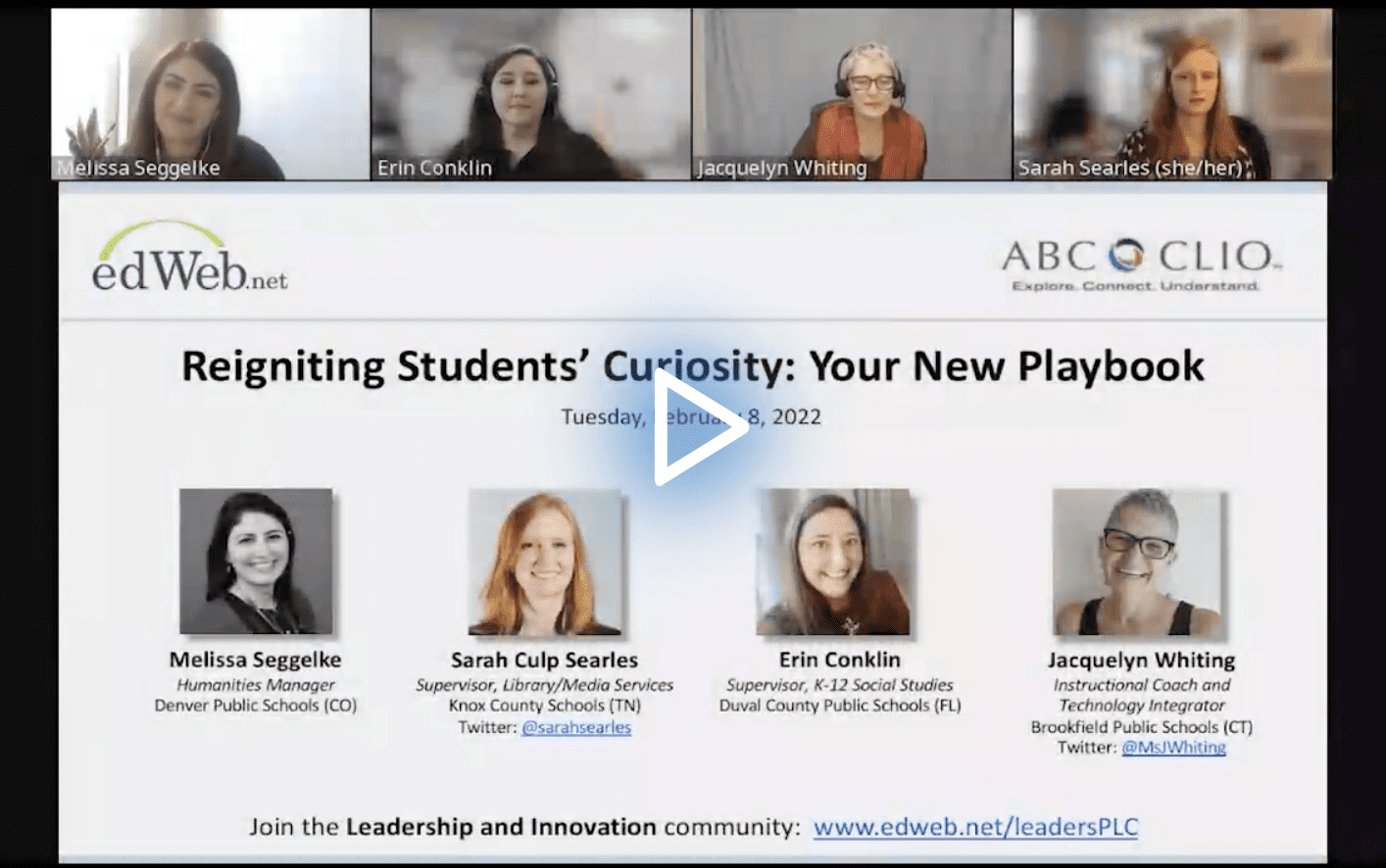 Reigniting Students’ Curiosity: Your New Playbook edLeader Panel recording link