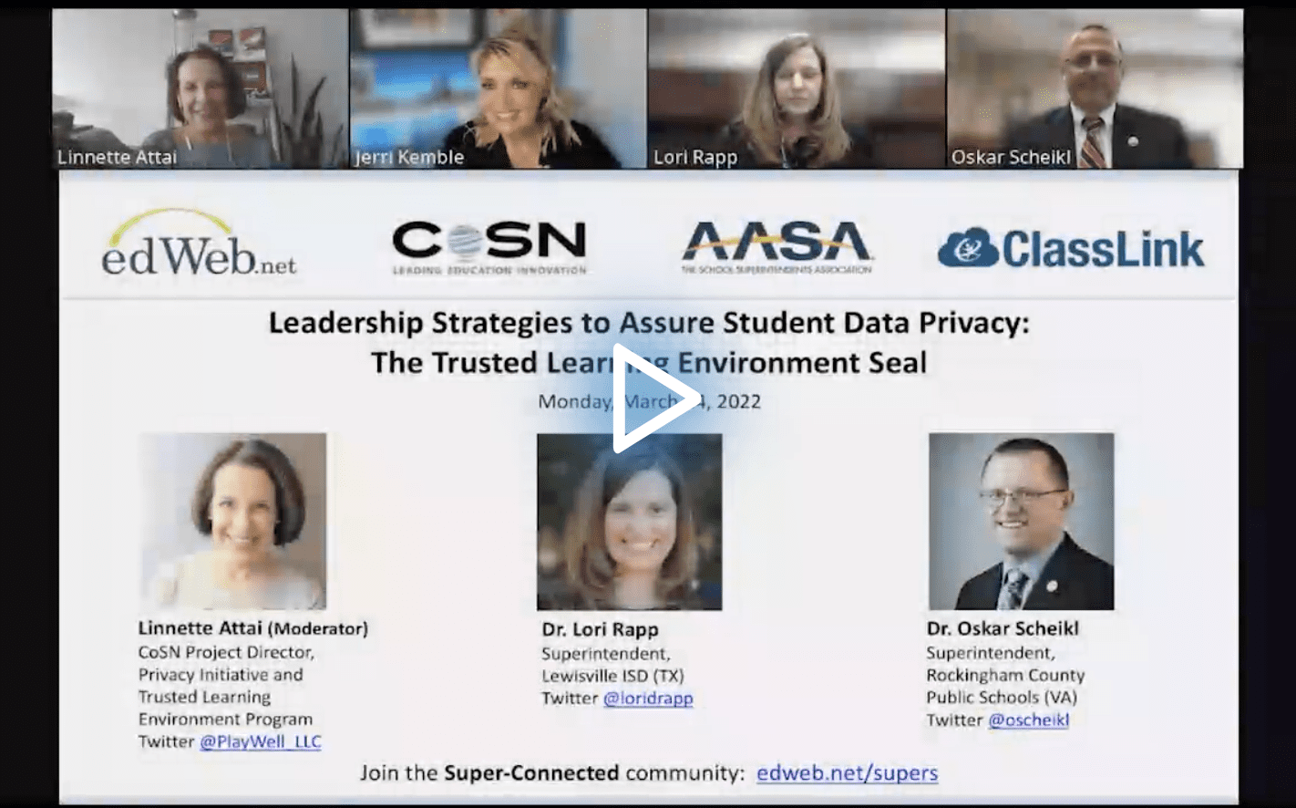 Leadership Strategies to Assure Student Data Privacy: The Trusted Learning Environment Seal edWebinar recording link