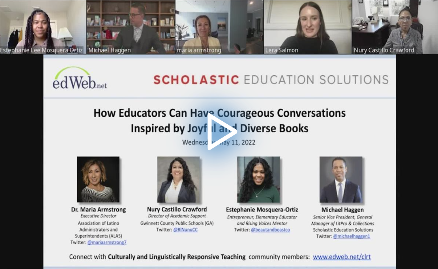 How Educators Can Have Courageous Conversations Inspired by Joyful and Diverse Books edLeader Panel recording screenshot