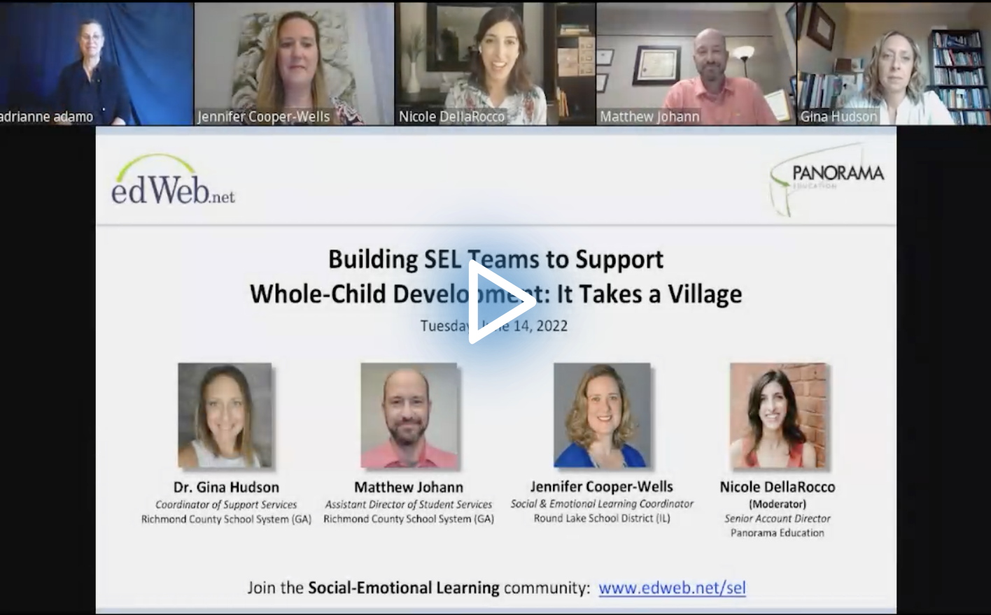 Building SEL Teams to Support Whole-Child Development: It Takes a Village edLeader Panel recording link