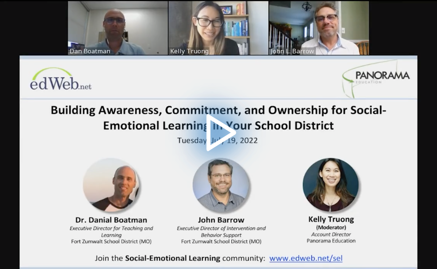 Building Awareness, Commitment, and Ownership for Social-Emotional Learning in Your School District edLeader Panel recording link