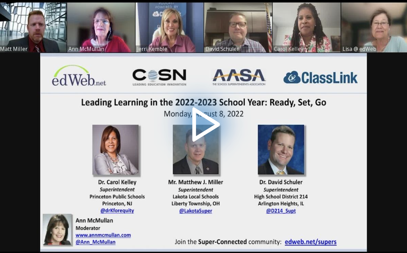 Leading Learning in the 2022-2023 School Year: Ready, Set, Go edLeader Panel recording image