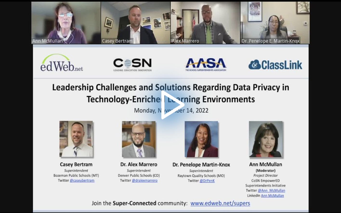 Leadership Challenges and Solutions Regarding Data Privacy in Technology-Enriched Learning Environments edLeader Panel recording screenshot