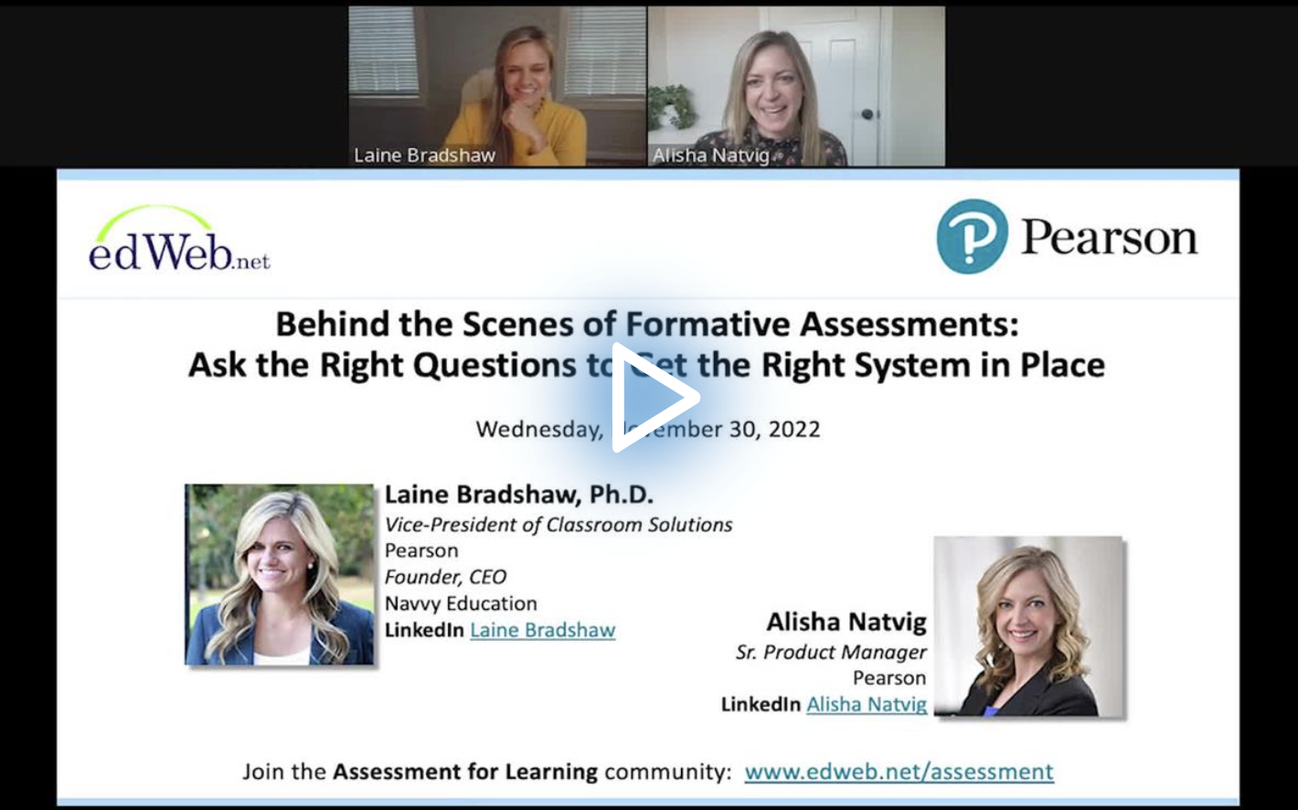 Behind the Scenes of Formative Assessments: Ask the Right Questions to Get the Right System in Place edLeader Panel recording screenshot
