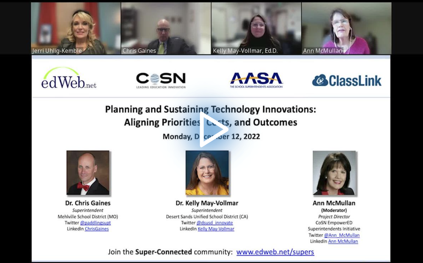 Planning and Sustaining Technology Innovations: Aligning Priorities, Costs, and Outcomes edLeader Panel recording screenshot