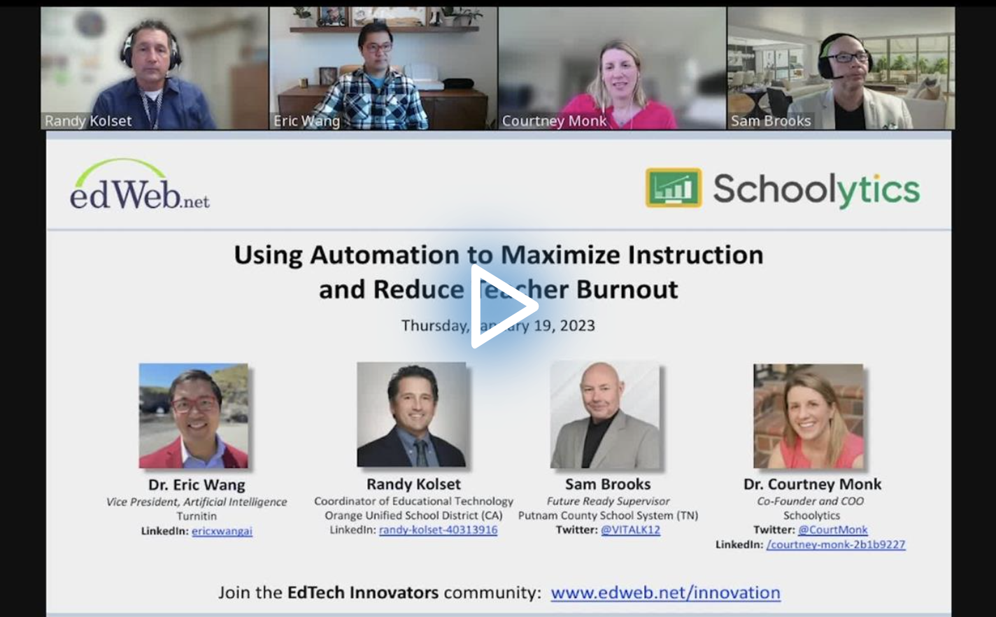 Using Automation to Maximize Instruction and Reduce Teacher Burnout edLeader Panel recording link